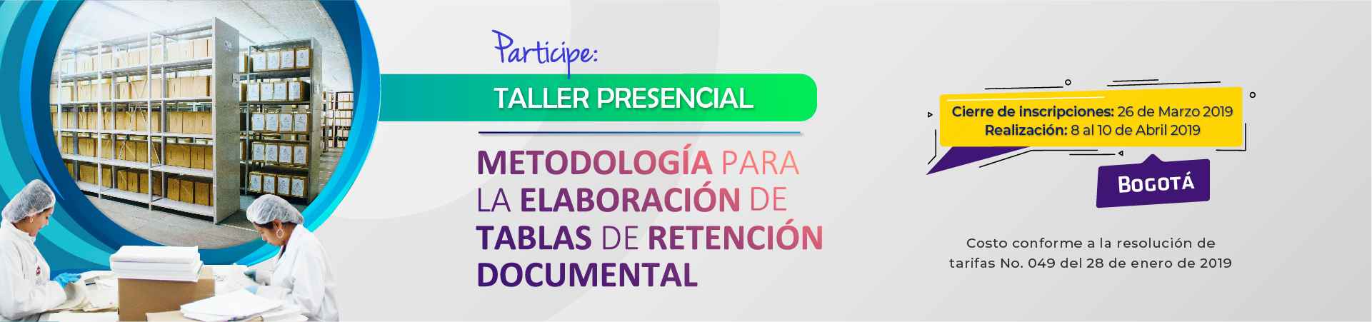 Taller presencial Metodología para la elaboración de Tablas de Retención Documental