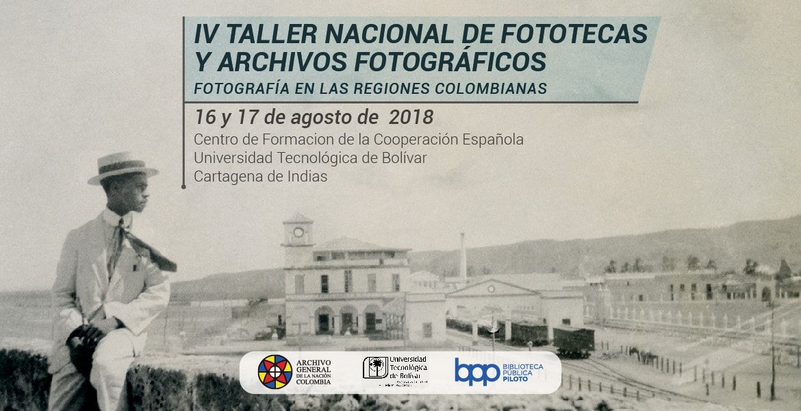 IV Encuentro Nacional de Fototecas y Archivos Fotográficos