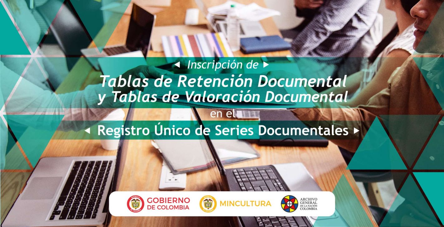 nuevo trámite Inscripción de Tablas de Retención Documental y Tablas de Valoración Documental en el Registro Único de Series Documentales