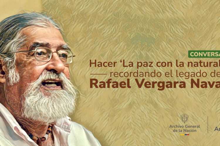 Archivo General de la Nación y el Ministerio de Ambiente y Desarrollo Sostenible rinden homenaje a Rafael Vergara Navarro