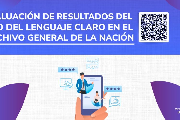 Evaluación de resultados del uso del lenguaje claro en el Archivo General de la Nación