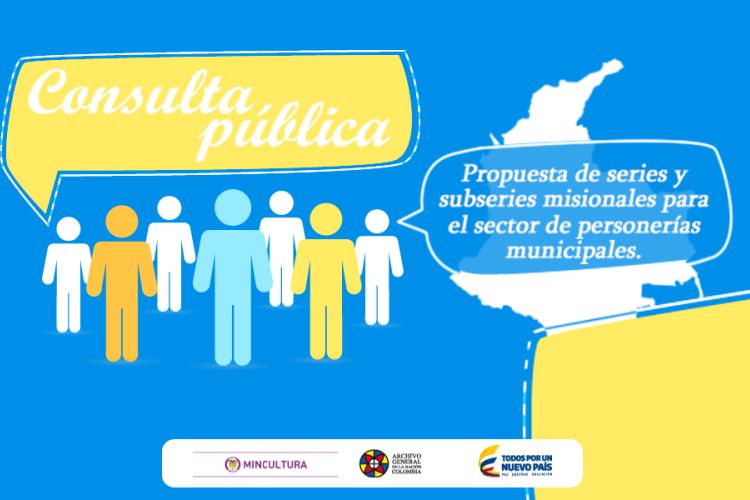 CONSULTA PÚBLICA: Guía de series documentales misionales para personerías municipales