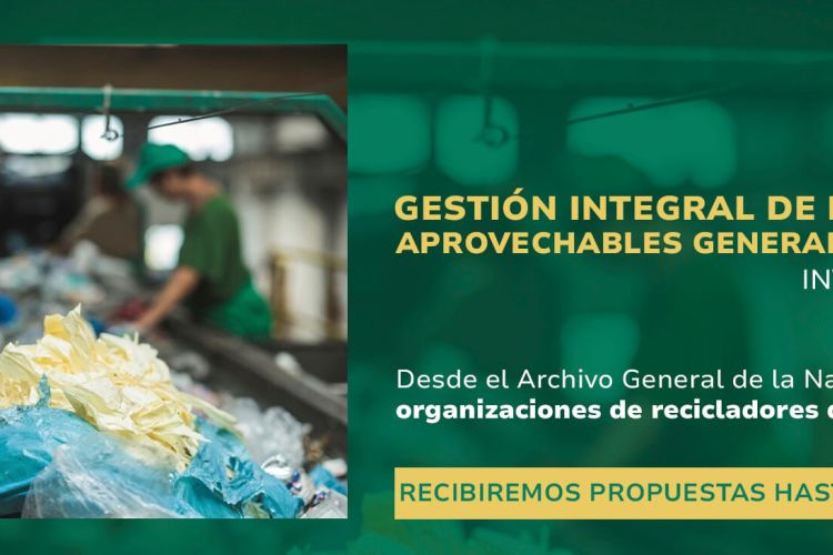 GESTIÓN INTEGRAL DE LOS RESIDUOS APROVECHABLES GENERADOS POR EL AGN