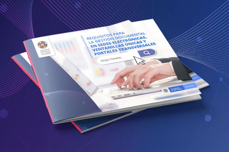 noticia Requisitos para la gestión documental en sedes electrónicas, ventanillas únicas y portales transversales