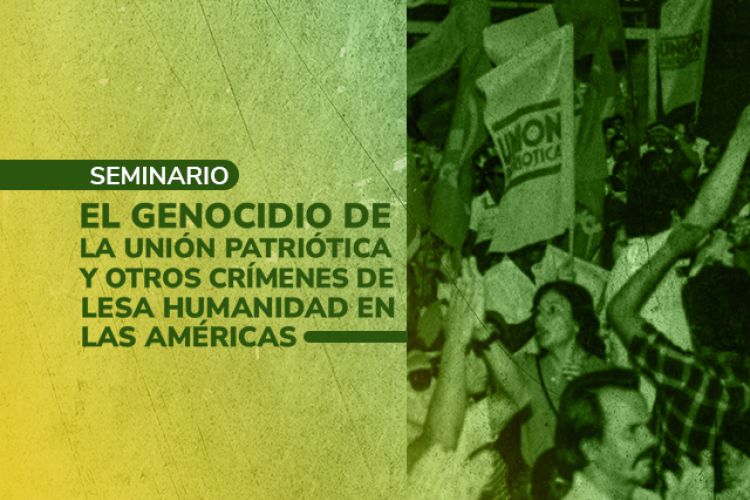   Las comisiones de la verdad y su rol en la construcción de una cultura de paz. A propósito del genocidio de la Unión Patriótica y otros crímenes de lesa humanidad en las Américas.