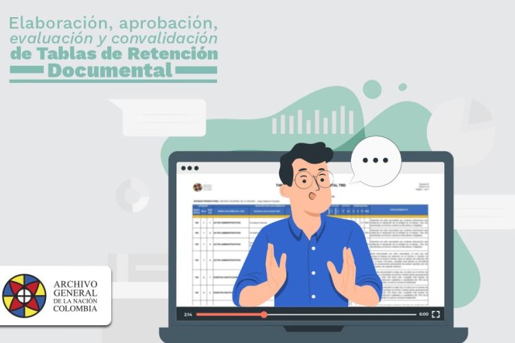 imagen de la capacitación autogestionable “Elaboración, aprobación, evaluación y convalidación de Tablas de Retención Documental”