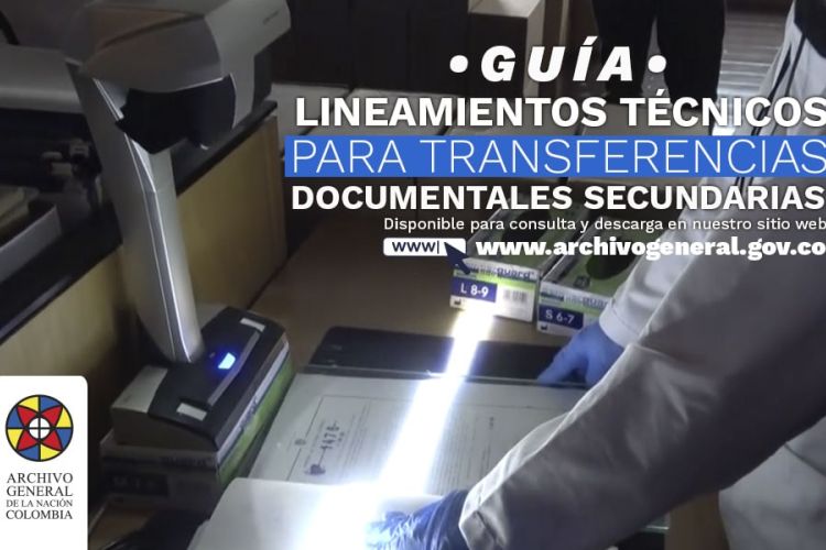 imagen de la guía de lineamientos técnicos para transferencias documentales secundarias