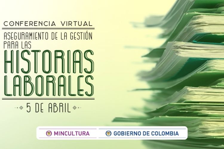 Conferencia virtual Aseguramiento de la gestión para las historias laborales