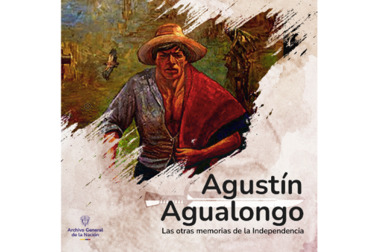 Agustín Agualongo y las otras memorias sobre la construcción de la república