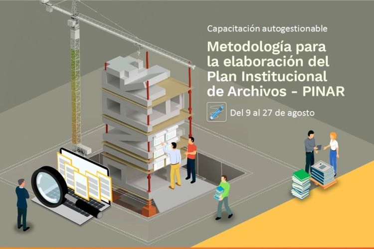 imagen de Capacitación autogestionable Elaboración del Plan Institucional de Archivos - PINAR  