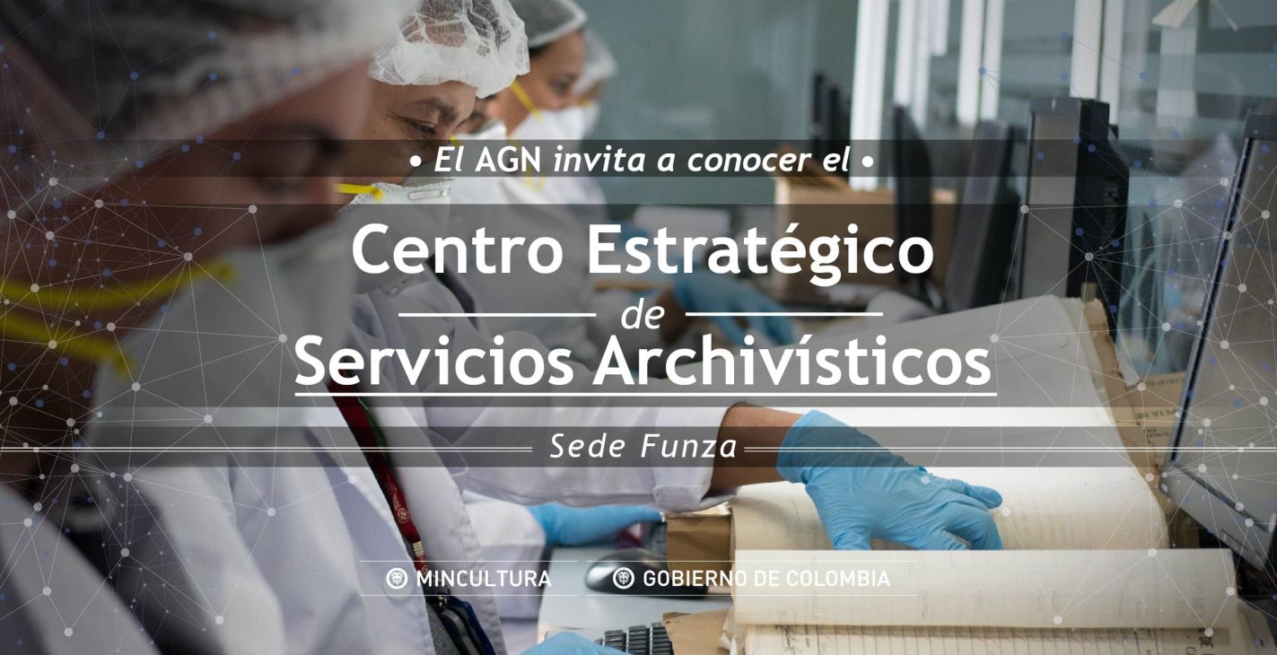 lanzamiento Centro Estratégico de Servicios Archivísticos
